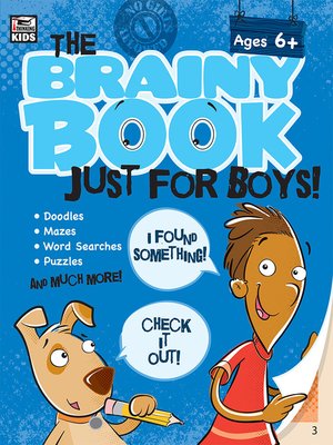cover image of The Brainy Book Just for Boys!, Ages 5--10